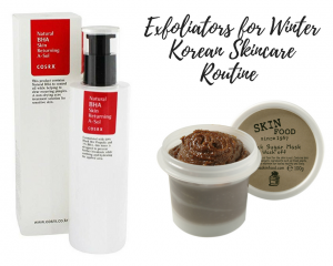 Exfoliators for Winter Korean Skincare Routine 