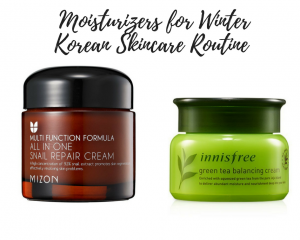 Moisturizers for Winter Korean Skincare Routine